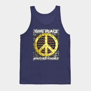 Give Peace Another Chance slogan and symbol Tank Top